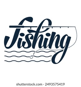 Stylish Fishing Typography, Creative Fishing Typography, Fishing Typography, Unique Typography, Trendy  Design, Graphic Tee Design, Fishing