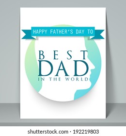 Stylish flyer, brochure and template design for Happy Father's Day celebrations with stylish text Best Dad. 