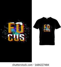 stylish focus with different colors t shirt design