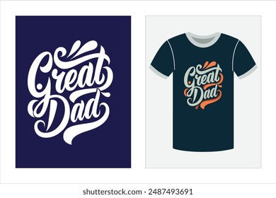 Stylish Great Dad calligraphy with simple ornament on white background Modern vector illustration perfect for unique and elegant T-shirt design