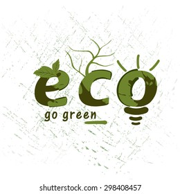 Stylish green text Eco on grungy background, can be used as poster, banner or flyer design.
