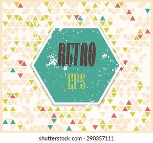 Stylish grungy texture with retro palette. Vintage abstract background with geometrical colorful pattern. Colored triangles