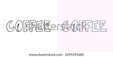 A stylish hand drawn coffee typography design. Perfect doodle lettering art for logo, cafe posters, kitchen prints, T-shirts, or social media. 