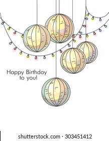 Stylish happy birthday card in romantic style with bright garlands and rice paper balls. Template for print design.