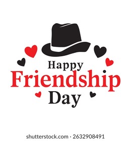 A stylish Happy Friendship Day design featuring a fedora hat and hearts.  Perfect for social media, cards, or any friendship-themed project. Simple, bold, and easily adaptable.
