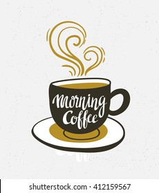 Stylish illustration with cup of coffee. Hipster poster design. Vector background with space elements on the cup and lettering 'Morning coffee'.