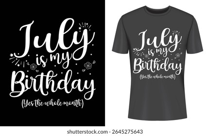 Stylish July birthday T-shirt design. Perfect for celebrating all month long. Features a modern script font and whimsical details. Great for gifts.