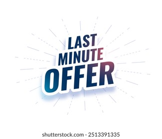 stylish last minute offer sticker background for retail marketing vector