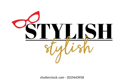 stylish lettering with glasses. vector illustration
