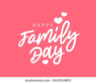 Stylish lettering - Happy Family Day. Inscription is hand-drawn with a brush. Concept of a festive greeting banner for family day. Vector illustration on a red and pink background.