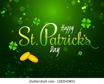 Stylish lettering of Happy St. Patrick's Day with gold coins on green background decorated with shamrock leaves. 