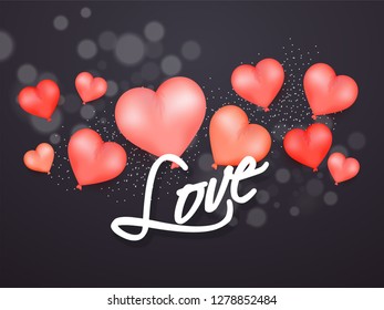 Stylish lettering of love on black bokeh background decorated with heart shape balloons. Valentine's Day poster or greeting card design.