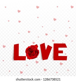 Stylish lettering of love with rose flower on heart decorated transparent background.