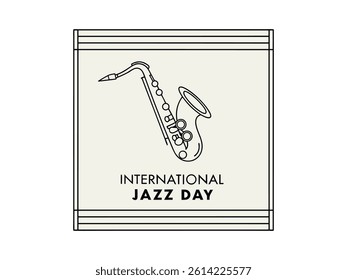 Stylish Line Art Saxophone Celebrates International Jazz Day, A minimalist, black and white graphic design celebrating International Jazz Day eps 10.