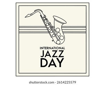 Stylish Line Art Saxophone Celebrates International Jazz Day, A minimalist, black and white graphic design celebrating International Jazz Day eps 10.