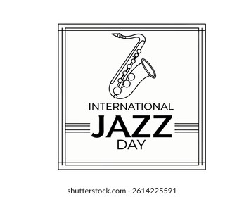 Stylish Line Art Saxophone Celebrates International Jazz Day, A minimalist, black and white graphic design celebrating International Jazz Day eps 10.