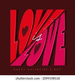 Stylish Love Is Love Font On Dark Red Background For Happy Valentine's Day Concept.