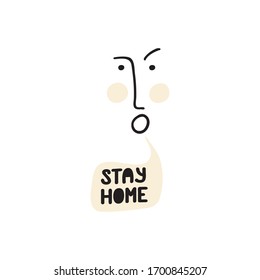 Stylish man's facial expression of anger with speech bubble and lettering "Stay Home". Face emotion, comic avatar isolated on white background. Vector illustration. Self-isolation concept