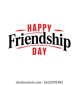 A stylish and modern design for Happy Friendship Day.  The text is bold and uses a striking red and black color scheme, perfect for social media posts or cards.