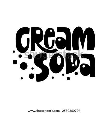 A stylish and modern hand-lettered phrase "Cream Soda" perfect for creating eye-catching designs for food and beverage brands, posters, and social media graphics