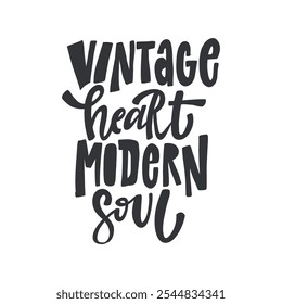 Una elegante y moderna frase escrita a mano "Antiguas Heart Modern Soul". Perfecto para crear diseños de camisetas, carteles y otros proyectos de diseño relacionados con la moda, la música y la autoexpresión