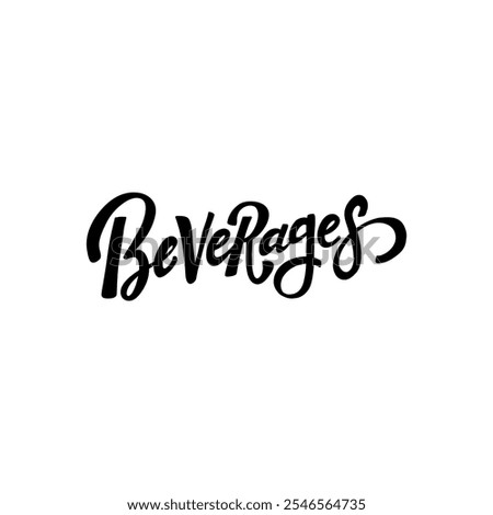 A stylish and modern hand-lettered word "Beverages". Perfect for creating food menus, restaurant logos, and other design projects related to food and dining