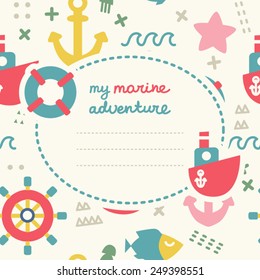 Stylish My Marine Adventure background. Cute childish holiday card in vector. Bright sea frame with a text-box in vector.