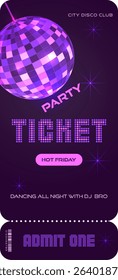 Stylish party ticket template with disco ball in pink colors on a dark background. For discos, concerts and other events in modern style. Vector, can be used for web and print.	