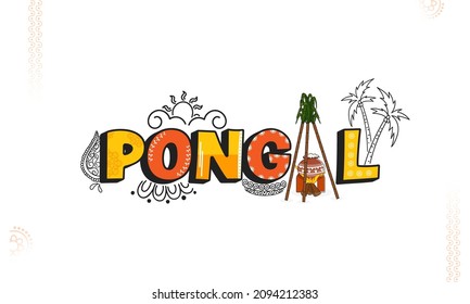 Stylish Pongal Font With Traditional Dish Cooking At Bonfire, Sugarcane, Coconut Tree, Deity Surya On White Background.