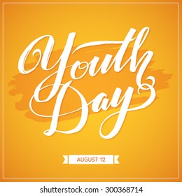 Stylish Poster, Banner of Flyer with Calligraphy Inscription on Yellow Background for International Youth Day August 12