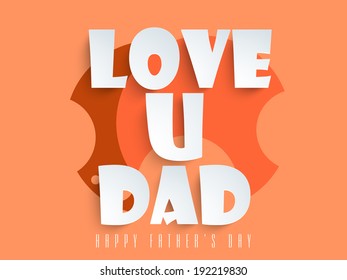 Stylish poster, banner or flyer design with stylish text Love You Day on beautiful orange background.