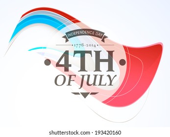 Stylish poster, banner or flyer design with stylish text on American flag colors background for Independence Day celebrations.