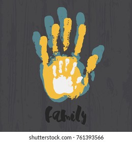 Stylish poster with family handprints. Mom, dad and me vector illustration. Three colorful palm prints of man, woman and child. Blue, yellow and white hand imprints on messy dark background.