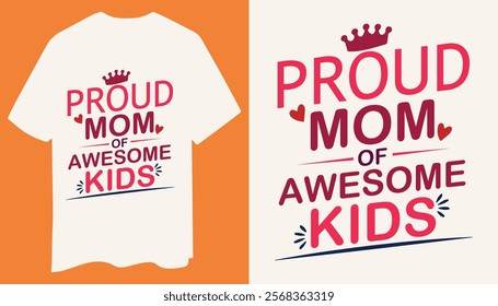 Stylish "Proud Mom of Awesome Kids" T-Shirt