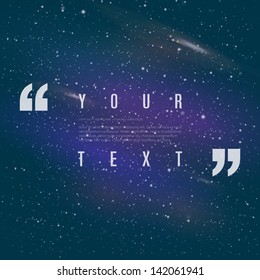 Stylish quote design with beautiful galaxy background Eps 10 vector illustration