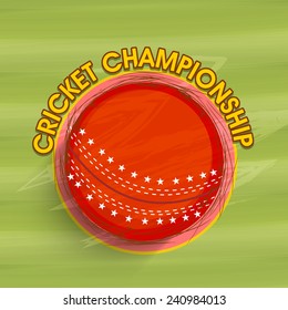 Stylish red ball for Cricket Championship on green background.
