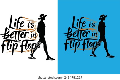 A stylish and retro illustration of a silhouette with a vibrant "Life is Better in Flip Flops" t-shirt Design