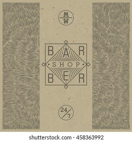 Stylish retro template for Barber Shop in old style on paper kraft texture. Vector illustration. Trendy linear emblem and the unique shaggy backdrop.