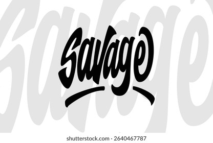Stylish "Savage" brush script vector with bold strokes and swoosh underline. Perfect for apparel design, street branding, and modern typography projects. EPS file included
