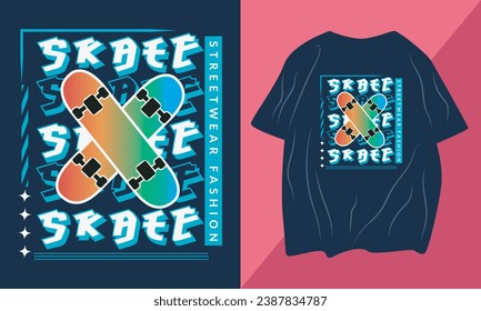 Stylish Skateboarding Typography Streetwear Design, Typography Streetwear Tee Shirt, Street Style Skateboarding T-shirt Template, Vector Illustration.