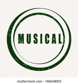 Stylish stamp with an inscription MUSICAL
. Beautiful vector image