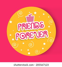 Stylish sticky with pink gift boxes and stylish text Friends Forever on floral decorated yellow background. 