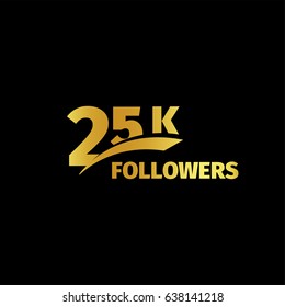 Stylish strict design, number of subscribers in social networks, the anniversary vector illustration. My followers logo. Large vector gold numbers and letters online communities. svg