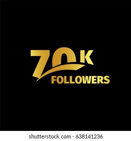 Stylish strict design, number of subscribers in social networks, the anniversary vector illustration. My followers logo. Large vector gold numbers and letters online communities.