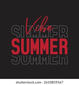 Stylish Summer Vibe Graphic Design