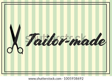 Stylish Tailor Made Sign on a striped background