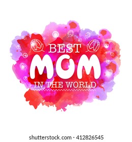 Stilvoller Text Beste Mutter in der Welt auf buntem, glänzendem Hintergrund für Happy Mother's Day Feier.
