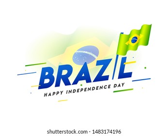 Stylish text of Brazil with National wavy flag for Happy Independence Day celebration banner design.