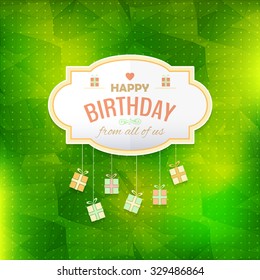 Stylish Text Happy Birthday and Hanging Gift Boxes on Green Colors Low Poly Style Background Design