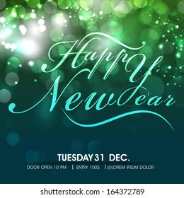 Stylish Text Happy New Year On Shiny Green Background, Can Be Use As Flyer, Banner, Poster Or Invitation. 